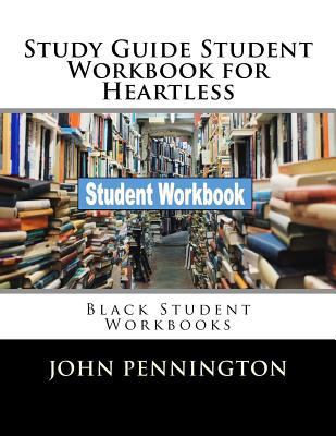 Study Guide Student Workbook for Heartless: Bla... 1721083057 Book Cover