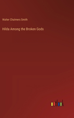 Hilda Among the Broken Gods 3385409071 Book Cover