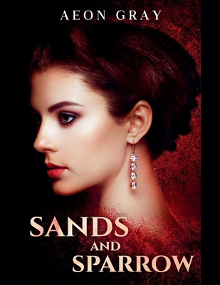 Sands and Sparrow B0DFZW65NX Book Cover