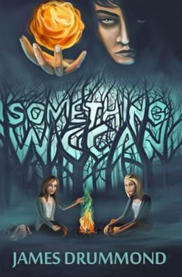 Something Wiccan 1517613515 Book Cover