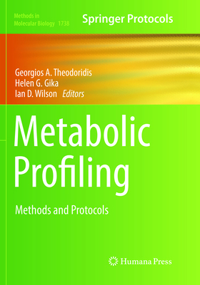 Metabolic Profiling: Methods and Protocols 149399252X Book Cover
