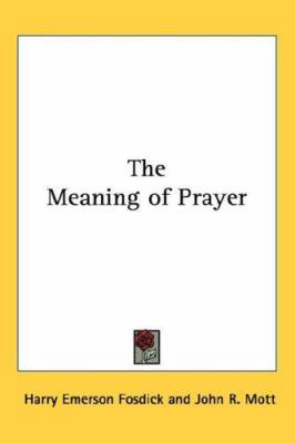 The Meaning of Prayer 1432605569 Book Cover