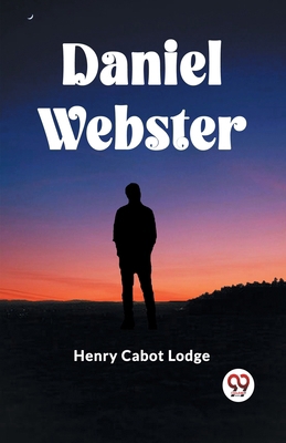 Daniel Webster 9360465739 Book Cover