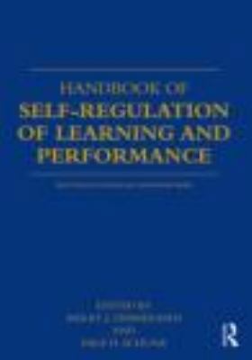 Handbook of Self-Regulation of Learning and Performance (Educational Psychology Handbook)