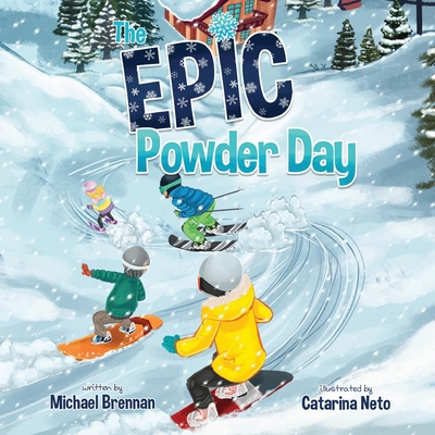 The Epic Powder Day B0DPN8ZB19 Book Cover