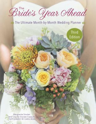 The Bride's Year Ahead - 3rd Edition: The Ultim... 1416246363 Book Cover