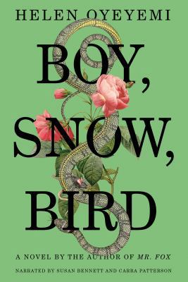 Boy, Snow, Bird 1490614672 Book Cover