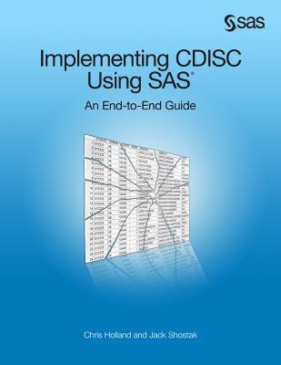 Implementing Cdisc Using SAS: An End-To-End Guide 1612901654 Book Cover