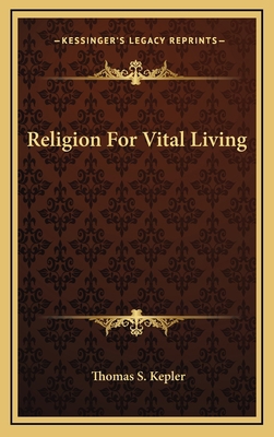 Religion For Vital Living 1166120937 Book Cover