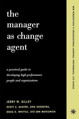 The Manager as Change Agent 0738204625 Book Cover