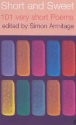 Short and Sweet: 101 Very Short Poems 0571215564 Book Cover