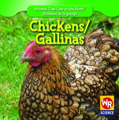 Chickens / Las Gallinas [Spanish] 1433924277 Book Cover