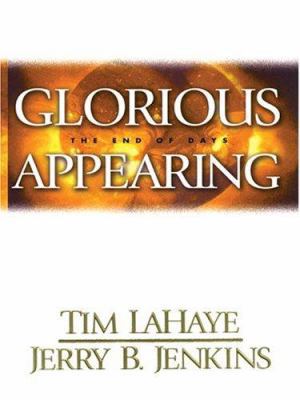 Glorious Appearing [Large Print] 0786266511 Book Cover
