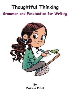 Thoughtful Thinking: Grammar and Punctuation fo... 1836155336 Book Cover
