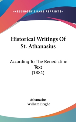 Historical Writings Of St. Athanasius: Accordin... 1104217163 Book Cover