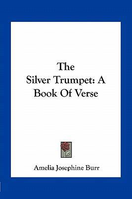 The Silver Trumpet: A Book of Verse 1163708798 Book Cover