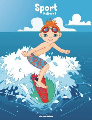 Sport-Malbuch 1 [German] 1723170011 Book Cover