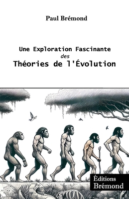 Une Exploration Fascinante des Théories de l'Év... [French] B0CK45BGXT Book Cover