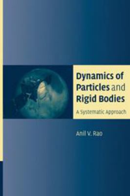 Dynamics of Particles and Rigid Bodies: A Syste... 0511805454 Book Cover