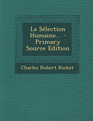 La S?lection Humaine... [French] 1293568732 Book Cover