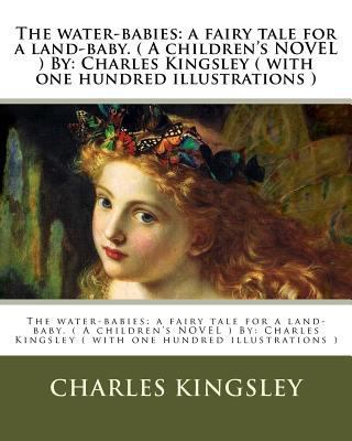The water-babies: a fairy tale for a land-baby.... 1537788019 Book Cover