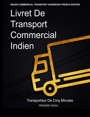 Livret de Transport Commercial Indien: Transpor... [French] B08HG7TX4D Book Cover