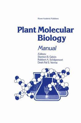Plant Molecular Biology Manual 9401069182 Book Cover