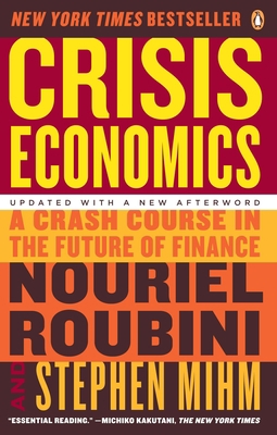 Crisis Economics: A Crash Course in the Future ... 014311963X Book Cover