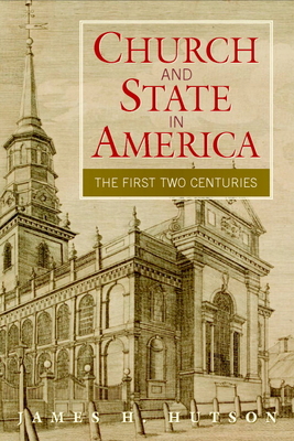 Church and State in America: The First Two Cent... 0521683432 Book Cover
