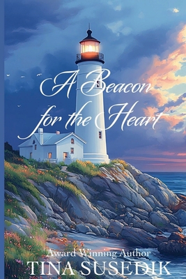 A Beacon for the Heart B0F9N4BJBC Book Cover