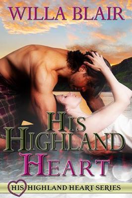 His Highland Heart 1946153036 Book Cover