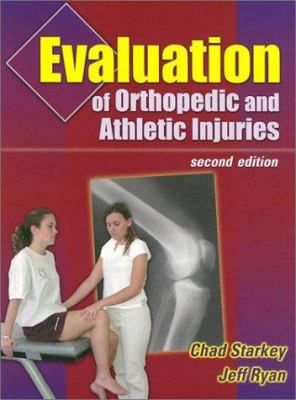 Evaluation of Orthopedic and Athletic Injuries 0803607911 Book Cover