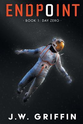 Endpoint: Book 1: Day Zero 1733678433 Book Cover