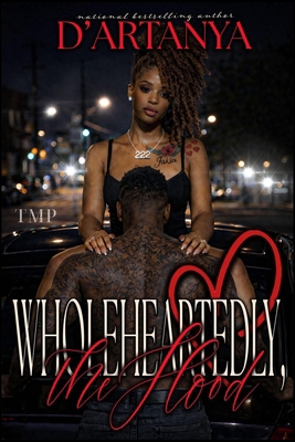 Wholeheartedly, the Hood B0GWMXKTLP Book Cover