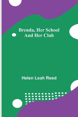 Brenda, Her School and Her Club 935589306X Book Cover