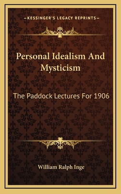 Personal Idealism and Mysticism: The Paddock Le... 1163438448 Book Cover