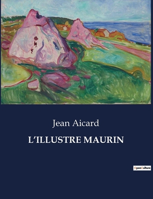 L'Illustre Maurin [French] B0CGWXNYLV Book Cover