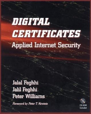Digital Certificates: Applied Internet Security... 0201309807 Book Cover