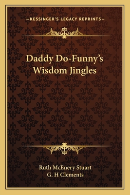 Daddy Do-Funny's Wisdom Jingles 1163758140 Book Cover