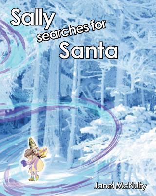 Sally searches for Santa 1941488676 Book Cover