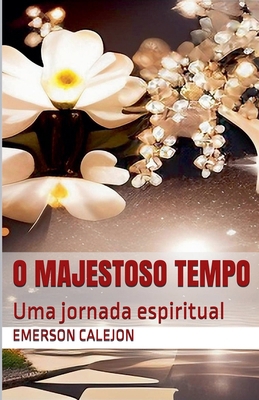 O Majestoso Tempo [Portuguese]            Book Cover