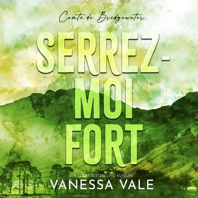 Serrez-Moi Fort Lib/E [French] 1665078839 Book Cover