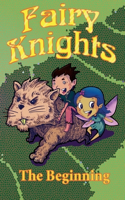 Fairy Knights: The Beginning 1087923700 Book Cover