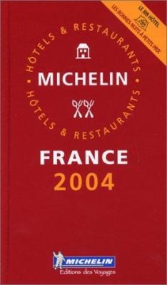 Michelin Red Guide France 2004 [French] 2067102370 Book Cover