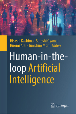 Human-In-The-Loop Artificial Intelligence 9819207258 Book Cover