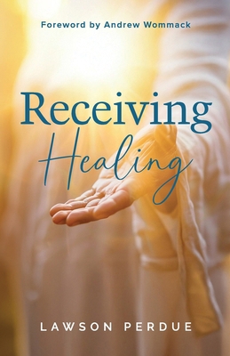 Receiving Healing B0FKBXVHD7 Book Cover