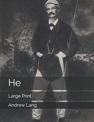 He: Large Print B0858TTK6R Book Cover