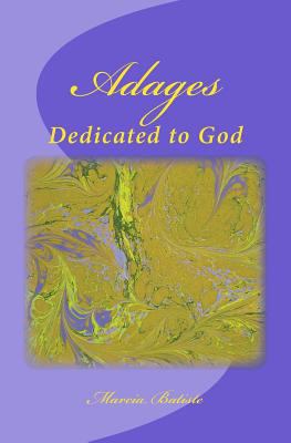 Adages: Dedicated to God 1495320782 Book Cover