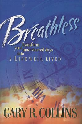 Breathless: Transform Your Time-Starved Days/Li... 0842301968 Book Cover