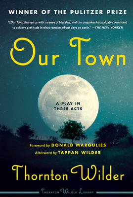 Our Town: A Play in Three Acts 0063003996 Book Cover